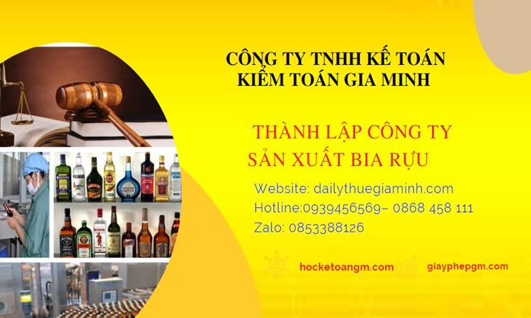 Thủ tục thành lập công ty sản xuất rượu bia 4 Thành lập công ty sản xuất rượu bia theo quy định mới nhất