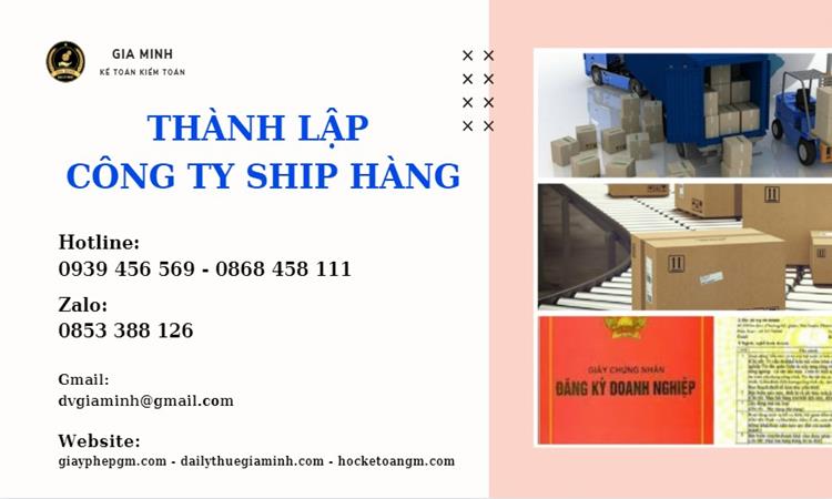 Thành lập công ty ship hàng trọn gói