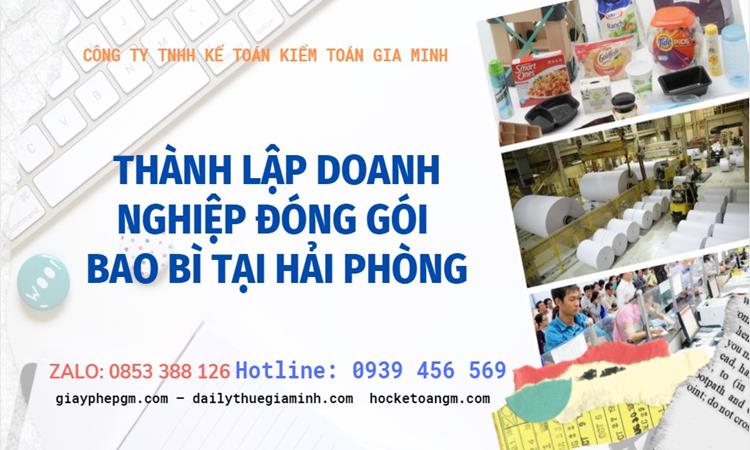Thành lập doanh nghiệp đóng gói bao bì tại Hải Phòng