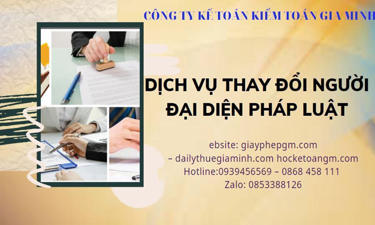  Thay đổi người đại diện pháp luật công ty TNHH tại Huyện Phú Xuyên