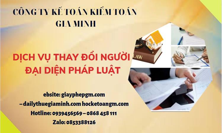 DỊCH VỤ THAY ĐỔI NGƯỜI ĐẠI DIỆN PHÁP LUẬT TẠI HUYỆN SÓC SƠN 4 Thay đổi người đại diện pháp luật công ty TNHH tại Huyện Sóc Sơn