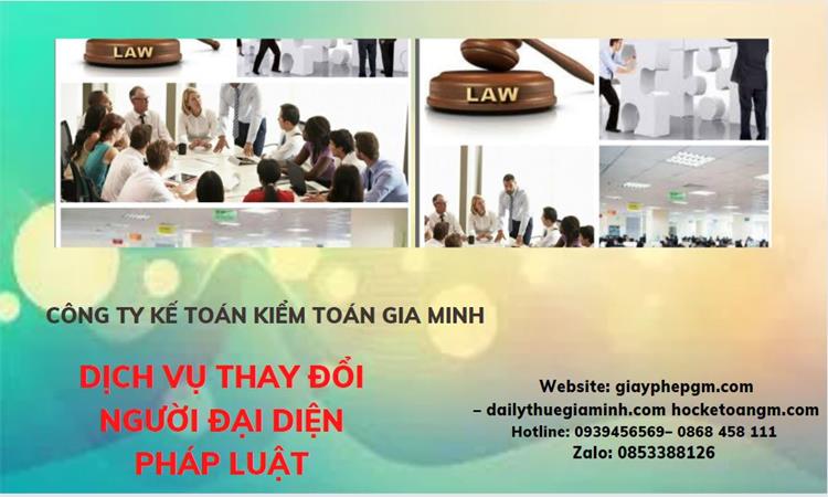 DỊCH VỤ THAY ĐỔI NGƯỜI ĐẠI DIỆN PHÁP LUẬT TẠI LÂM ĐỒNG 4 Thay đổi người đại diện pháp luật công ty TNHH tại Lâm Đồng