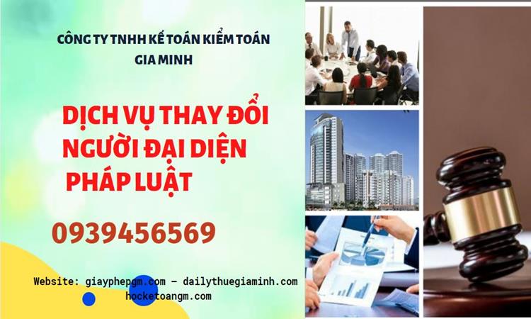  Thay đổi người đại diện pháp luật công ty TNHH tại Quận Thốt Nốt