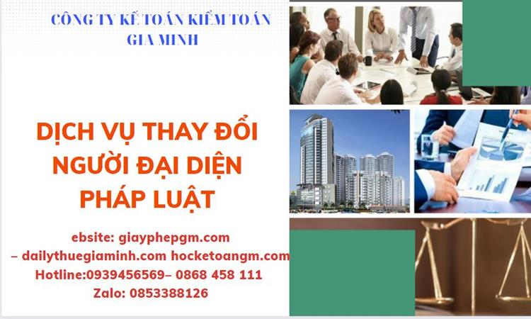 DỊCH VỤ THAY ĐỔI NGƯỜI ĐẠI DIỆN PHÁP LUẬT TẠI YÊN BÁI 4 Thay đổi người đại diện pháp luật công ty TNHH tại Yên Bái