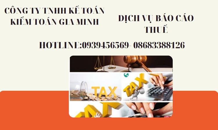 Phí dịch vụ báo cáo thuế gtgt tại cà mau 4 Thủ tục báo cáo thuế GTGT tại Cà Mau
