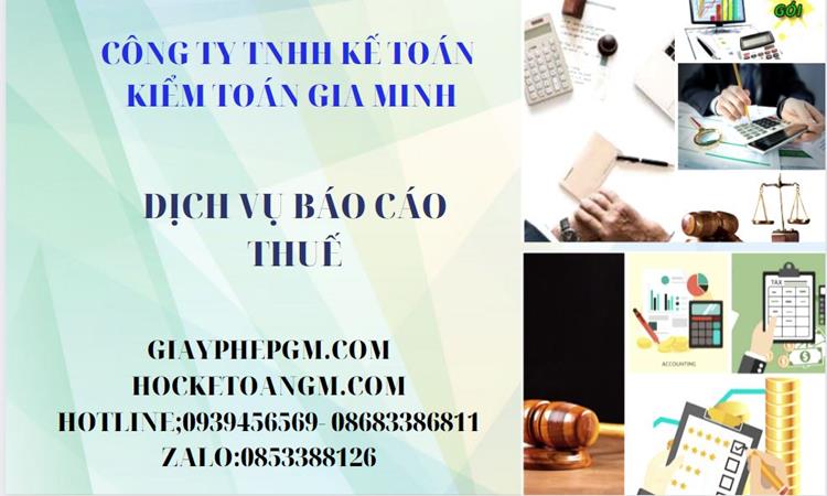 PHÍ DỊCH VỤ BÁO CÁO THUẾ GTGT TẠI ĐẮK NÔNG 4 Thủ tục báo cáo thuế GTGT tại Đắk Nông