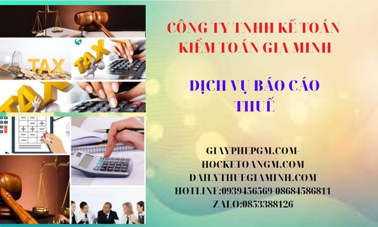 Thủ tục báo cáo thuế GTGT tại Hà Giang