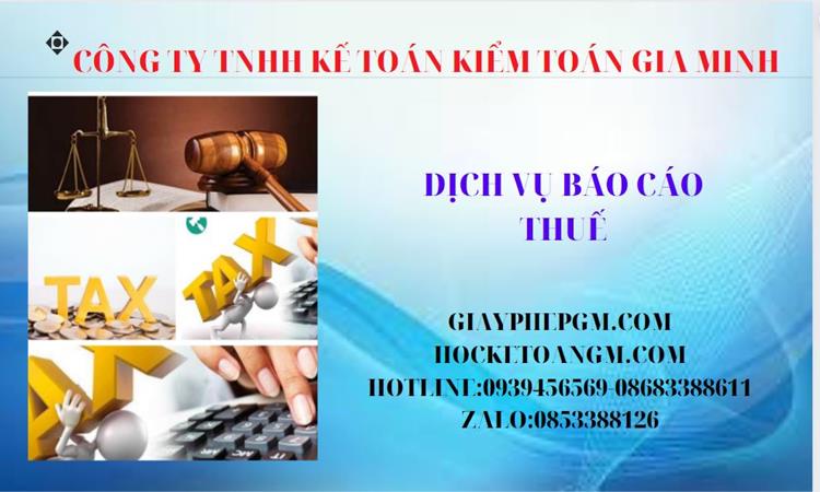 Phí dịch vụ báo cáo thuế GTGT tại Hà Nội – Dịch vụ trọn gói, uy tín 4 Thủ tục báo cáo thuế GTGT tại Hà Nội