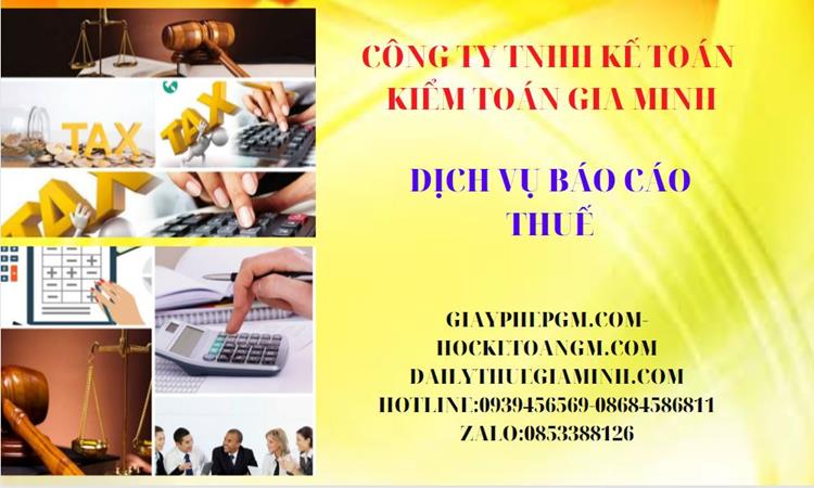 PHÍ DỊCH VỤ BÁO CÁO THUẾ GTGT TẠI HUYỆN PHONG ĐIỀN 4 Thủ tục báo cáo thuế GTGT tại Huyện Phong Điền