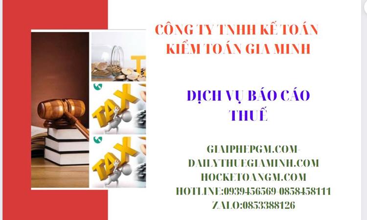 PHÍ DỊCH VỤ BÁO CÁO THUẾ GTGT TẠI HUYỆN THẠCH THẤT 4 Thủ tục báo cáo thuế GTGT tại Huyện Thạch Thất
