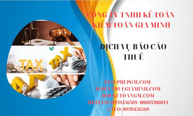 PHÍ DỊCH VỤ BÁO CÁO THUẾ GTGT TẠI KIÊN GIANG 4 Thủ tục báo cáo thuế GTGT tại Kiên Giang