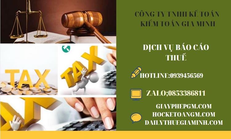 Phí dịch vụ báo cáo thuế gtgt tại phú thọ 4 Thủ tục báo cáo thuế GTGT tại Phú Thọ