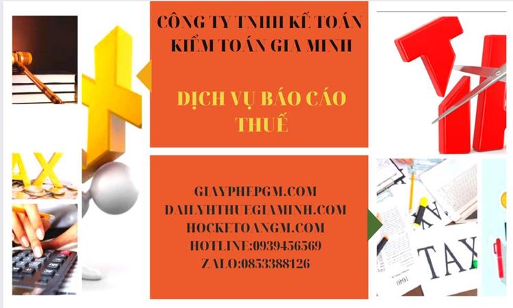 PHÍ DỊCH VỤ BÁO CÁO THUẾ GTGT TẠI QUẬN 3 4 Thủ tục báo cáo thuế GTGT tại Quận 3