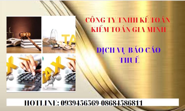 PHÍ DỊCH VỤ BÁO CÁO THUẾ GTGT TẠI QUẬN 6 4 Thủ tục báo cáo thuế GTGT tại Quận 6