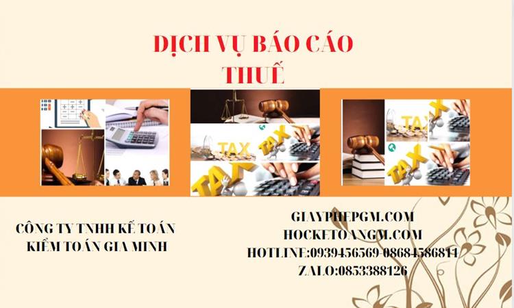 PHÍ DỊCH VỤ BÁO CÁO THUẾ GTGT TẠI QUẬN CÁI RĂNG 4 Thủ tục báo cáo thuế GTGT tại Quận Cái Răng