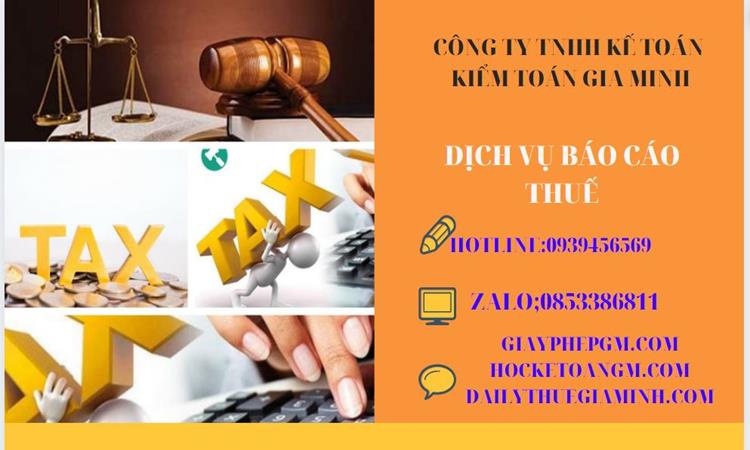 PHÍ DỊCH VỤ BÁO CÁO THUẾ GTGT TẠI QUẬN TÂN BÌNH 4 Thủ tục báo cáo thuế GTGT tại Quận Tân Bình