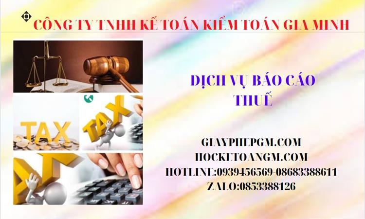 PHÍ DỊCH VỤ BÁO CÁO THUẾ GTGT TẠI SƠN LA 4 Thủ tục báo cáo thuế GTGT tại Sơn La