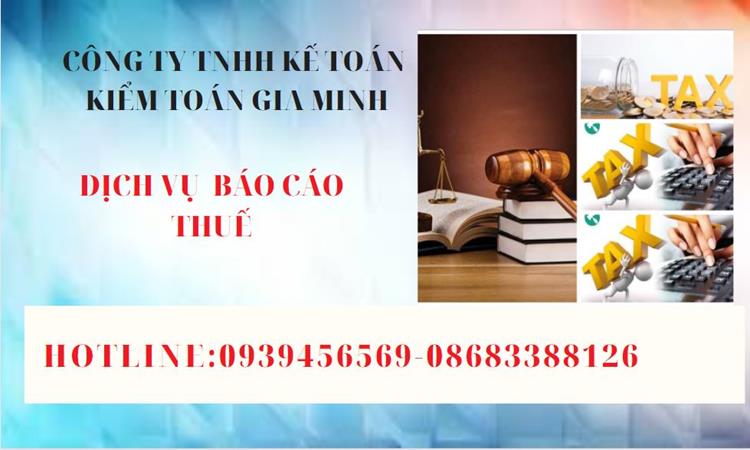 PHÍ DỊCH VỤ BÁO CÁO THUẾ GTGT TẠI THÀNH PHỐ THỦ ĐỨC 4 Thủ tục báo cáo thuế GTGT tại Thành Phố Thủ Đức