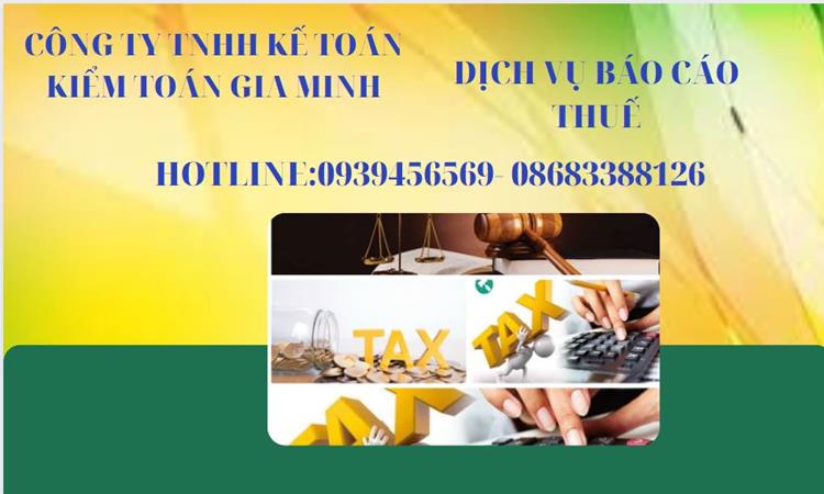 PHÍ DỊCH VỤ BÁO CÁO THUẾ GTGT TẠI VŨNG TÀU 4 Thủ tục báo cáo thuế GTGT tại Vũng Tàu