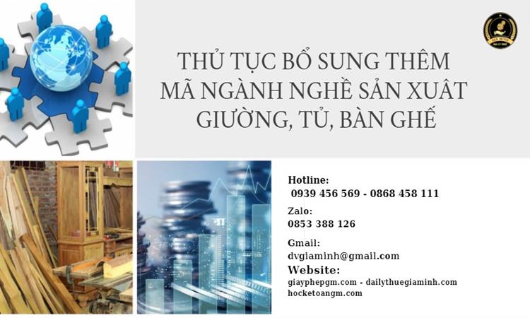 Thủ tục bổ sung thêm mã ngành nghề sản xuất giường, tủ, bàn ghế