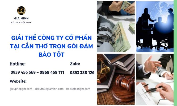 Giải thể công ty cổ phần tại Cần Thơ trọn gói đảm bảo tốt 4 Thủ tục giải thể công ty cổ phần tại Cần Thơ