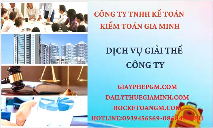 Thủ tục giải thể công ty tại Đồng Nai trọn gói luật mới nhất