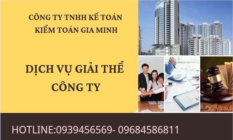 Thủ tục giải thể công ty tại Huyện Bình Chánh dịch vụ uy tín tốt