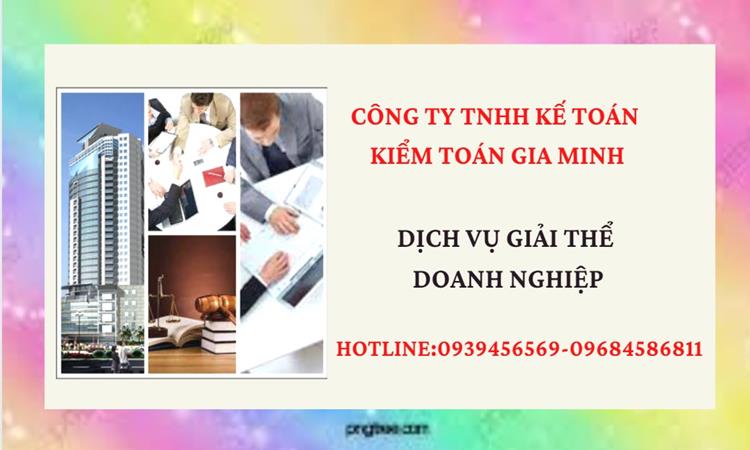 THỦ TỤC GIẢI THỂ CÔNG TY TẠI HUYỆN KIM ĐỘNG TRỌN GÓI LUẬT MỚI NHẤT 4 Thủ tục giải thể công ty tại Huyện Kim Động trọn gói luật mới nhất