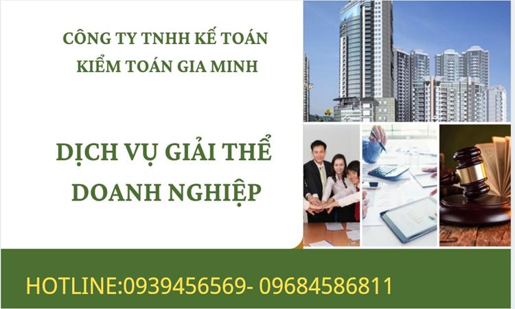 Thủ tục giải thể công ty tại Huyện Nhà Bè dịch vụ uy tín tốt