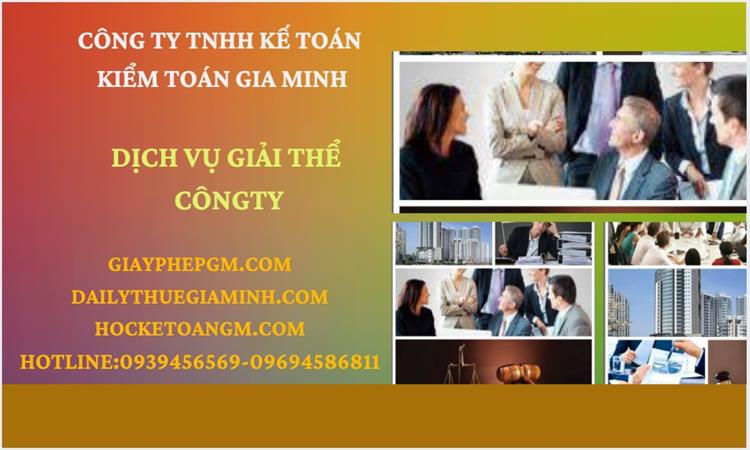 Thủ tục giải thể công ty tại Huyện Nhà Bè trọn gói luật mới nhất