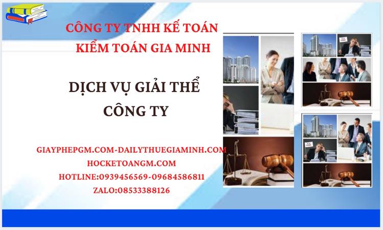 Thủ tục giải thể công ty tại Quận Đống Đa dịch vụ uy tín tốt