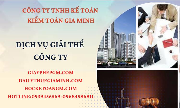 Thủ tục giải thể công ty tại Quận Hai Bà Trưng dịch vụ uy tín tốt