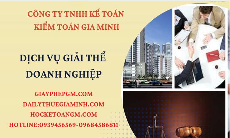 THỦ TỤC GIẢI THỂ CÔNG TY TẠI THÁI NGUYÊN DỊCH VỤ UY TÍN TỐT 4 Thủ tục giải thể công ty tại Thái Nguyên dịch vụ uy tín tốt