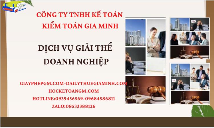 THỦ TỤC GIẢI THỂ CÔNG TY TẠI THÀNH PHỐ HUẾ TRỌN GÓI LUẬT MỚI NHẤT 4 Thủ tục giải thể công ty tại Thành Phố Huế trọn gói luật mới nhất