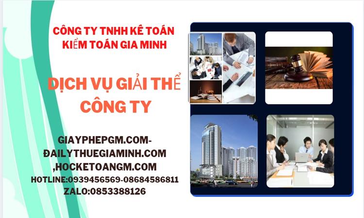 THỦ TỤC GIẢI THỂ CÔNG TY TẠI THỊ XÃ DUY TIÊN DỊCH VỤ UY TÍN TỐT 4 Thủ tục giải thể công ty tại Thị xã Duy Tiên dịch vụ uy tín tốt
