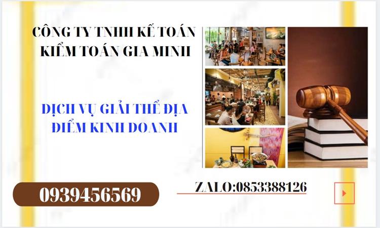 DỊCH VỤ GIẢI THỂ ĐỊA ĐIỂM KINH DOANH TẠI ĐỒNG NAI NHANH, GIÁ RẺ 3 Thủ tục giải thể địa điểm kinh doanh tại Đồng Nai
