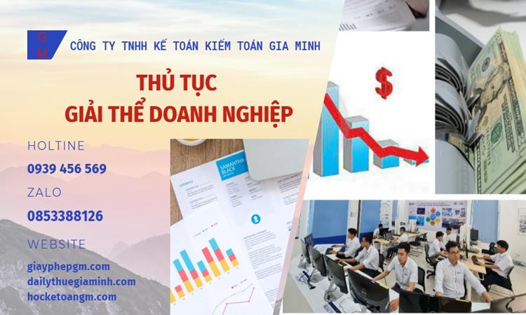 THỦ TỤC GIẢI THỂ DOANH NGHIỆP TẠI TP HÀ NỘI TRỌN GÓI 4 Thủ tục giải thể doanh nghiệp tại TP Hà Nội trọn gói