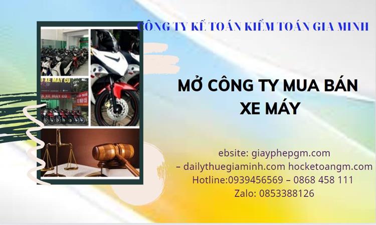 Thủ tục mở công ty mua bán xe máy tại Cao Bằng