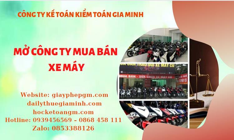 Thủ tục mở công ty mua bán xe máy tại Hà Giang