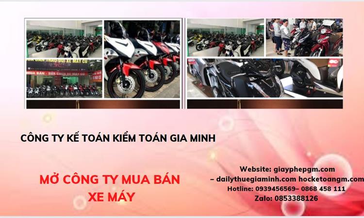 Thủ tục mở công ty mua bán xe máy tại Huyện Ân Thi