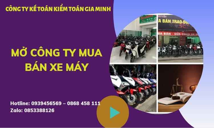 Thủ tục mở công ty mua bán xe máy tại Huyện Hóc Môn