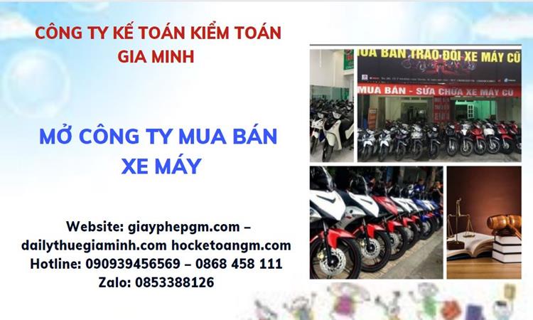 Thủ tục mở công ty mua bán xe máy tại Huyện Kim Động