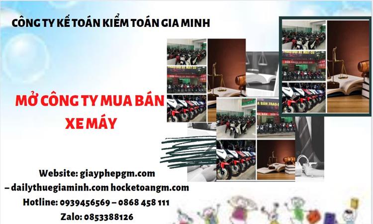 Thủ tục mở công ty mua bán xe máy tại Huyện Thới Lai