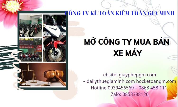 Thủ tục mở công ty mua bán xe máy tại Kon Tum