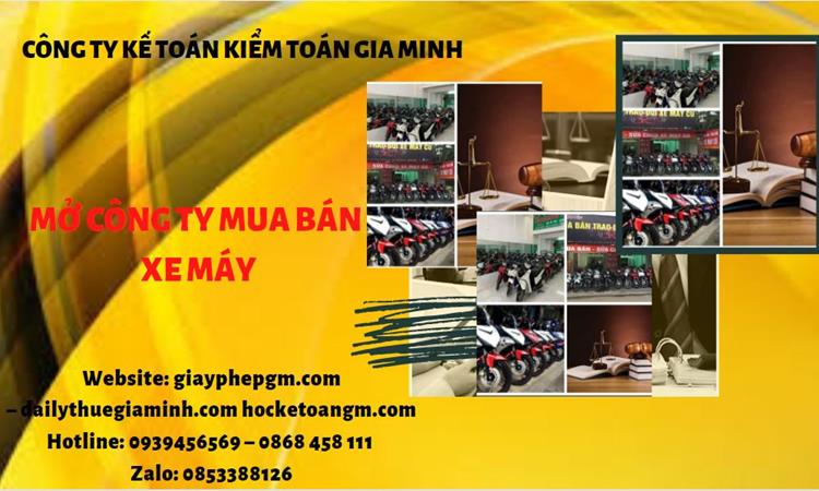 Thủ tục mở công ty mua bán xe máy tại Lạng Sơn