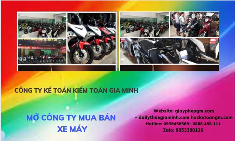 Thủ tục mở công ty mua bán xe máy tại Quận 3