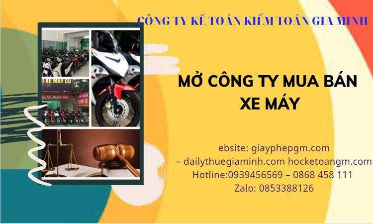 Thủ tục mở công ty mua bán xe máy tại Quận 8