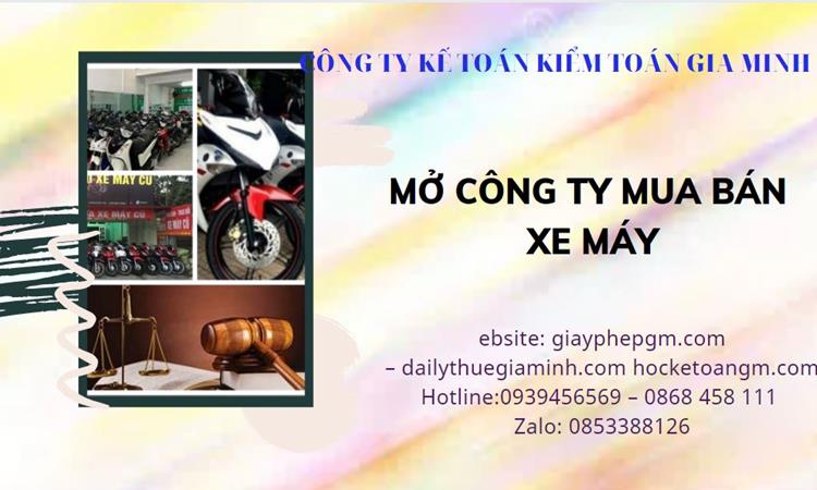 Thủ tục mở công ty mua bán xe máy tại Quận Hà Đông