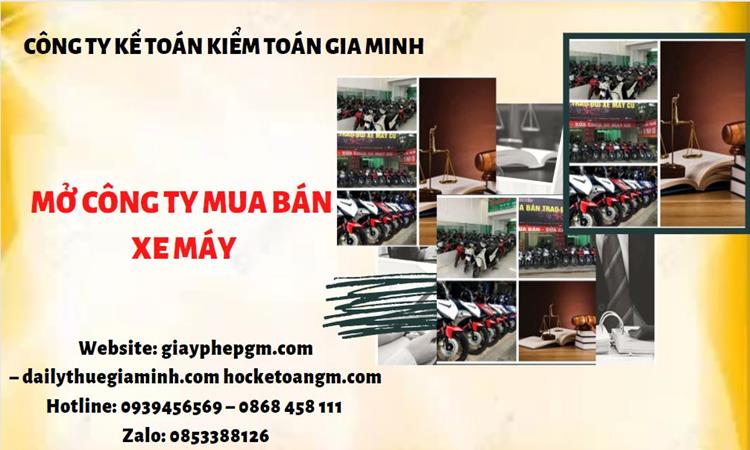 Thủ tục mở công ty mua bán xe máy tại Quận Hoàng Mai
