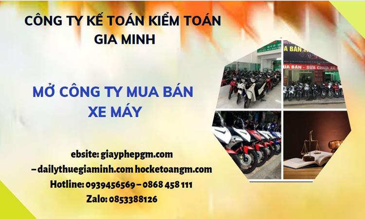 Thủ tục mở công ty mua bán xe máy tại Quận Nam Từ Liêm